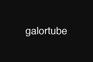 galortube