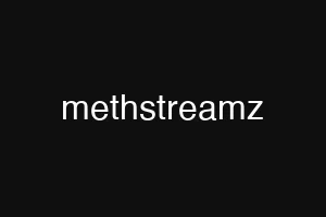 methstreamz