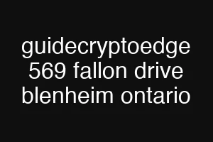 guidecryptoedge 569 fallon drive blenheim ontario