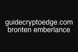 guidecryptoedge.com bronten emberlance